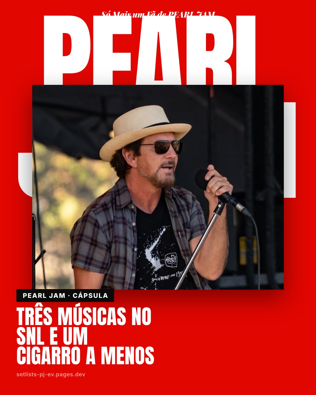 Eddie Vedder contou por que o Pearl Jam tocou três músicas no Saturday Night Live e como uma frase de Martin Short o fez largar o cigarro